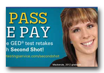 GED Testing Service's You Pass or We Pay promotional campaign